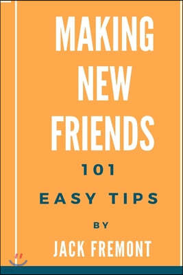 Making New Friends: A Helpful Guide