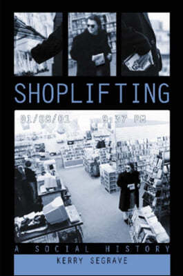 Shoplifting: A Social History