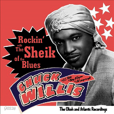 Chuck Willis - Rockin' With The Sheik Of The Blues (Remastered)(CD)