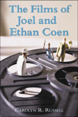 The Films of Joel and Ethan Coen