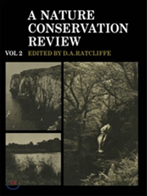 A Nature Conservation Review: Volume 2, Site Accounts