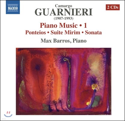 Max Barros 과르니에리 : 피아노 작품 1집 (Guarnieri : Piano Music Vol.1)