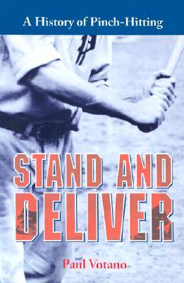 Stand and Deliver: A History of Pinch-Hitting