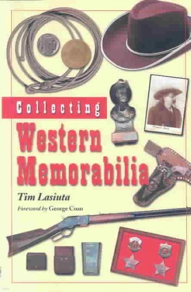 Collecting Western Memorabilia