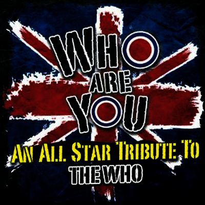All-Star Tribute To The Who — Who Are You - An All-Star Tribute To The Who 앨범 커버