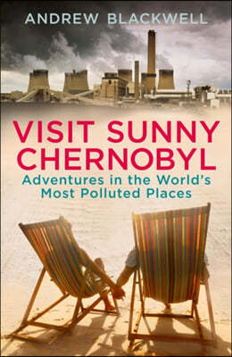 Visit Sunny Chernobyl