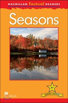 Macmillan Factual Readers Level 1+: Seasons