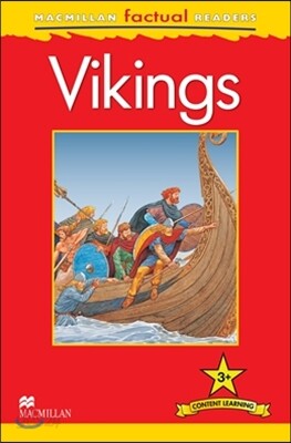 Macmillan Factual Readers Level 3+: Vikings
