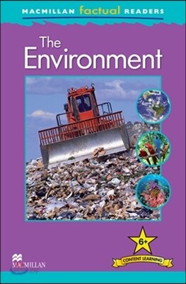 Macmillan Factual Readers Level 6+: The Environment