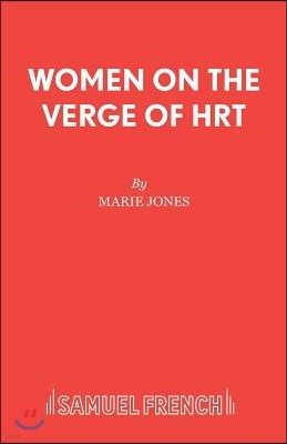 Women on the Verge of HRT