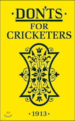 Don'ts for Cricketers