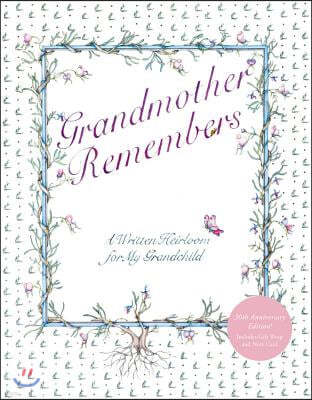 Grandmother Remembers 30th Anniversary Edition [With Gift Wrap and Notecard(s)]