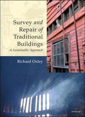 Survey and Repair of Traditional Buildings: A Sustainable Approach