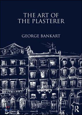 The Art of the Plasterer