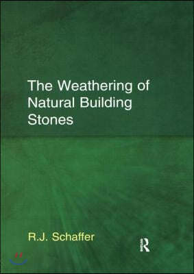 Weathering of Natural Building Stones