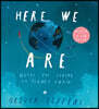 Here We Are: Notes for Living on Planet Earth (Book & CD)