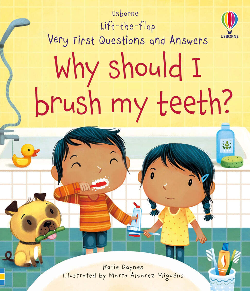 The Very First Questions and Answers Why Should I Brush My Teeth?