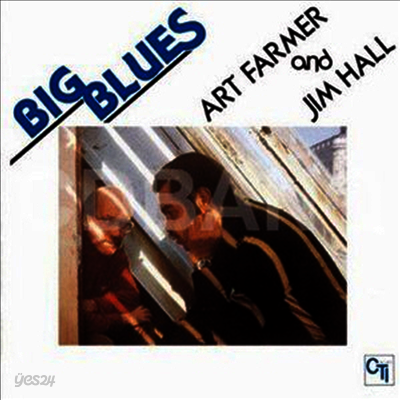 Art Farmer & Jim Hall - Big Blues (180G)(LP)