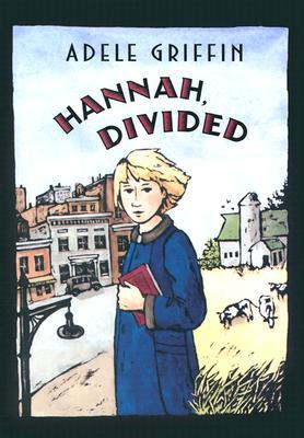 Hannah, Divided