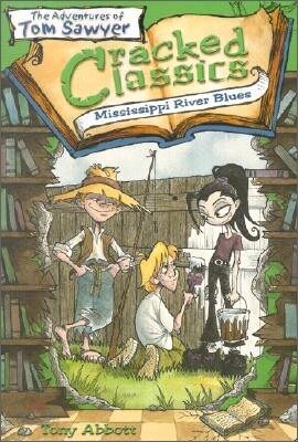 Cracked Classics #2 : Mississippi River Blues - The Adventures of Tom Sawyer