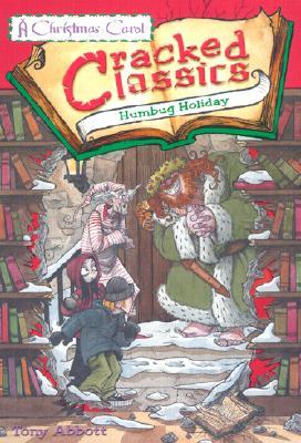 Cracked Classics #4 : Humbug Holiday - A Christmas Carol