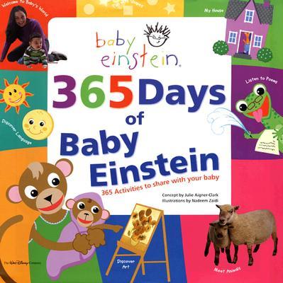 365 Days of Baby Einstein: 365 Activites to Share with Your Baby