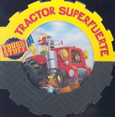 Tractor Superfuerte
