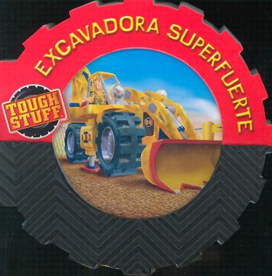 Excavadora Superfuerte