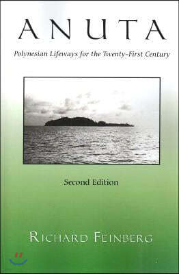Anuta: Polynesian Lifeways for the Twenty-First Century