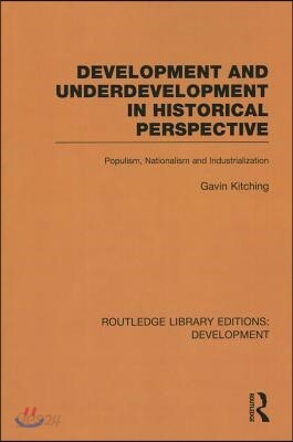 Development and Underdevelopment in Historical Perspective