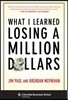 What I Learned Losing a Million Dollars