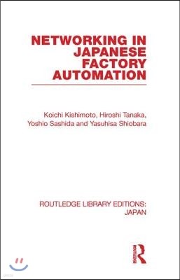 Networking in Japanese Factory Automation