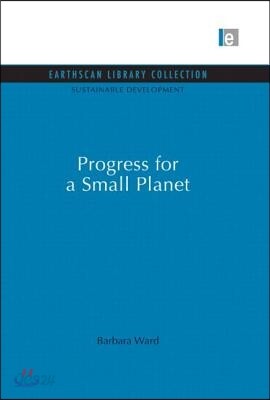 Progress for a Small Planet