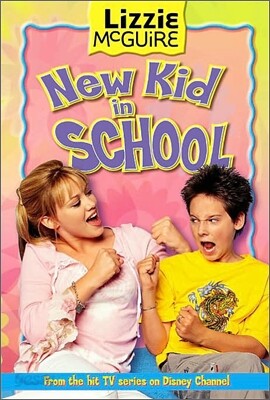Lizzie McGuire Junior Novel #06 : New Kid in School