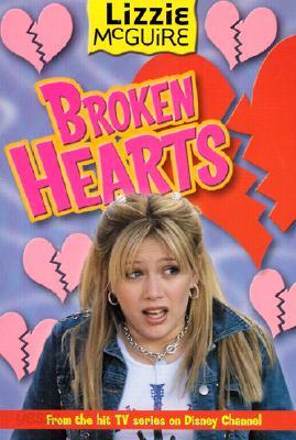Lizzie McGuire Junior Novel #07 : Broken Hearts