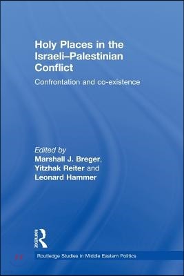 Holy Places in the Israeli-Palestinian Conflict