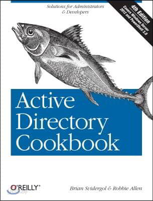 Active Directory Cookbook: Solutions for Administrators & Developers