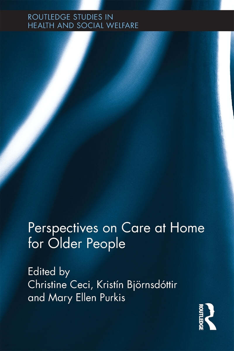 Perspectives on Care at Home for Older People