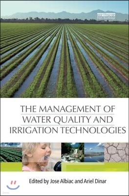 Management of Water Quality and Irrigation Technologies