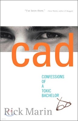 CAD: Confessions of a Toxic Bachelor