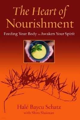 If the Buddha Came to Dinner: How to Nourish Your Body to Awaken Your Spirit