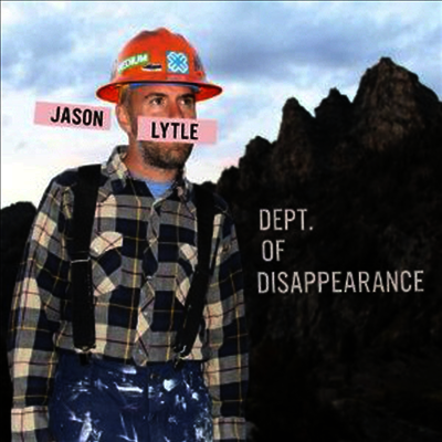 Jason Lytle — Dept. Of Disappearance 앨범 커버