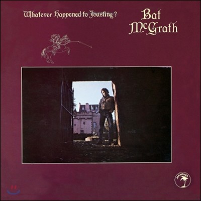 Bat Mcgrath - Whatever Happened To Jousting? (LP Miniature)