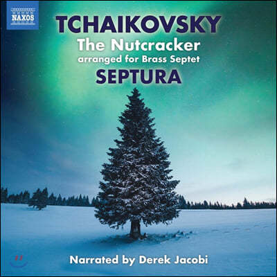 Septura Ű: ȣα  (Tchaikovsky: The Nutcracker)