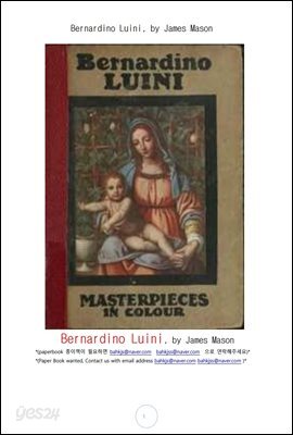 베르나르디노 루이니 (Bernardino Luini, by James Mason)