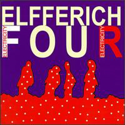 Elfferich Four - Eccentricity (CD)