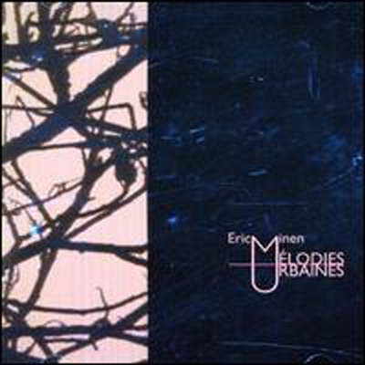 Eric Minen - Milodies Urbaines (CD)