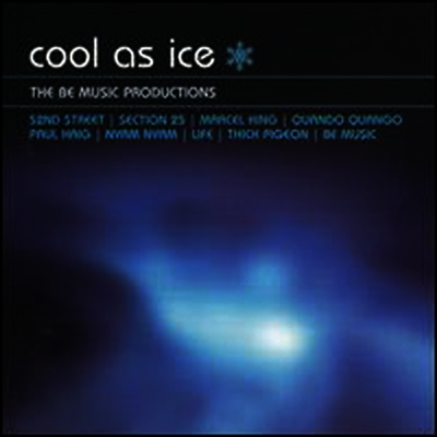 Be Music — Cool as Ice: The Be Music Productions 앨범 커버