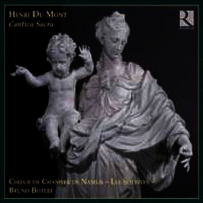 리 뒤 몽 탄생 400년 기념반 - 칸티카 사크라(거룩한 노래들, 1652) (Henri Du Mont : Cantica Sacra)(CD) - Bruno Boterf