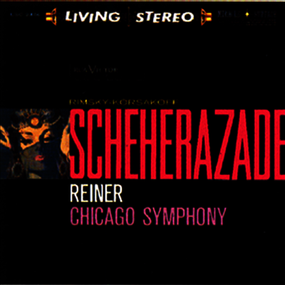 Fritz Reiner — 림스키-코르사코프: 세헤라자데 (Rimsky Korsakov: Scheherazade) - Fritz Reiner 앨범 커버